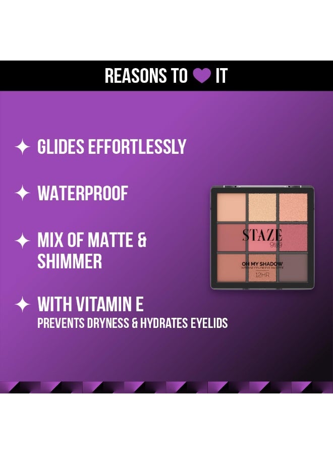 Staze 9to9 Oh My Shadow Eye Palette | Ultra-pigmented | 12 Hrs Long Lasting and Easily Blendable | Mix of Matte & Shimmer Eyeshadows | 01 Cocktail | 11g - Image 2